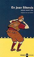 JOAN SILENCIS, EN | 9788424609689 | MARTI I POL, MIQUEL | Galatea Llibres | Llibreria online de Reus, Tarragona | Comprar llibres en català i castellà online
