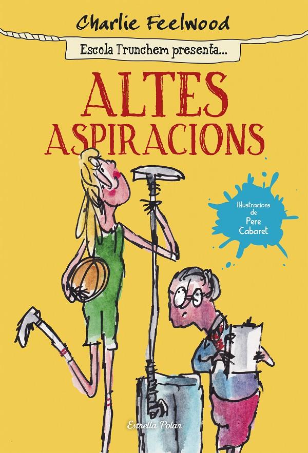 ALTES ASPIRACIONS | 9788490579831 | FEELWOOD, CHARLIE | Galatea Llibres | Librería online de Reus, Tarragona | Comprar libros en catalán y castellano online