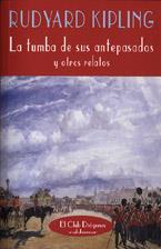 TUMBA DE SUS ANTEPASADOS Y OTROS RELATOS, LA | 9788477023401 | KIPLING, RUDYARD | Galatea Llibres | Librería online de Reus, Tarragona | Comprar libros en catalán y castellano online