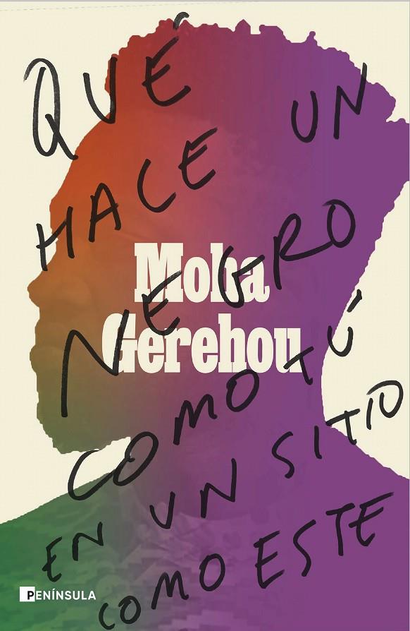 QUÉ HACE UN NEGRO COMO TÚ EN UN SITIO COMO ESTE | 9788499429854 | GEREHOU, MOHA | Galatea Llibres | Llibreria online de Reus, Tarragona | Comprar llibres en català i castellà online
