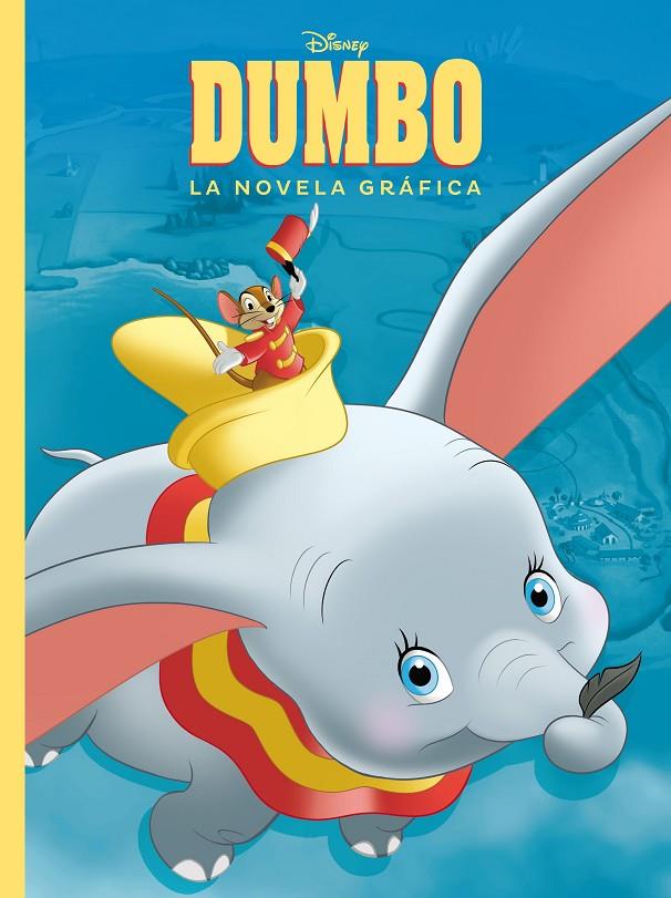 DUMBO. LA NOVELA GRÁFICA | 9788417529581 | DISNEY | Galatea Llibres | Librería online de Reus, Tarragona | Comprar libros en catalán y castellano online