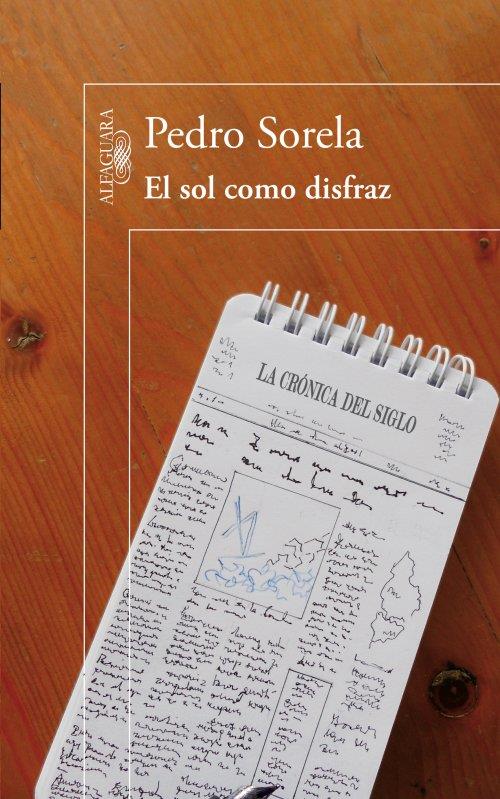 EL SOL COMO DISFRAZ | 9788420412771 | SORELA, PEDRO | Galatea Llibres | Librería online de Reus, Tarragona | Comprar libros en catalán y castellano online