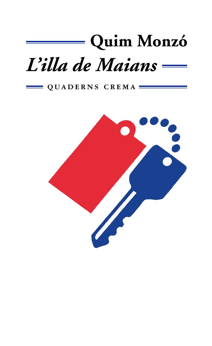 ILLA DE MAIANS, L' | 9788477273004 | MONZO, QUIM | Galatea Llibres | Llibreria online de Reus, Tarragona | Comprar llibres en català i castellà online