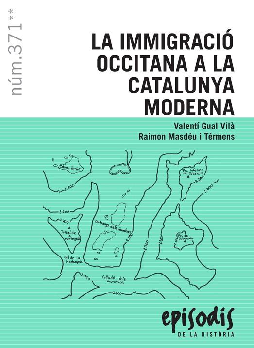 LA IMMIGRACIÓ OCCITANA A LA CATALUNYA MODERNA | 9788423208715 | GUAL VILÀ, VALENTÍ/MASDÉU I TÉRMENS, RAIMON | Galatea Llibres | Librería online de Reus, Tarragona | Comprar libros en catalán y castellano online