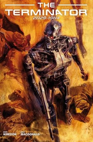 THE TERMINATOR 2029-1984 | 9788416074334 | WHEDON,  ZACK / MCDONALD, ANDY | Galatea Llibres | Librería online de Reus, Tarragona | Comprar libros en catalán y castellano online