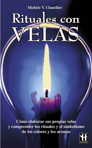 RITUALES CON VELAS | 9788479272401 | CHATELLIER, MICHELE | Galatea Llibres | Llibreria online de Reus, Tarragona | Comprar llibres en català i castellà online