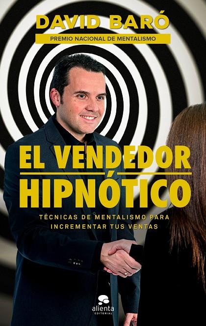 EL VENDEDOR HIPNóTICO | 9788416928569 | BARó SUñé, DAVID | Galatea Llibres | Llibreria online de Reus, Tarragona | Comprar llibres en català i castellà online