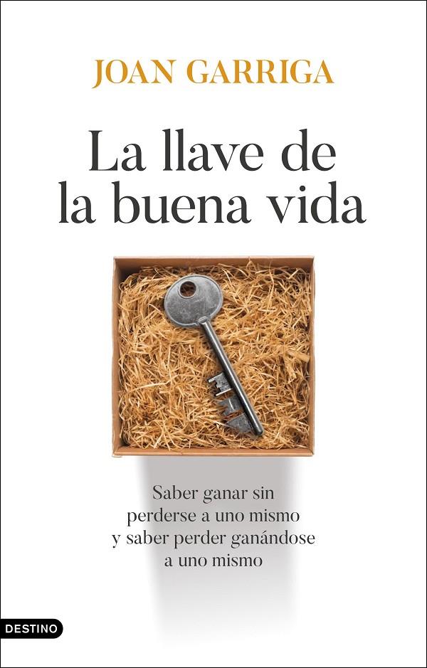 LA LLAVE DE LA BUENA VIDA | 9788423370221 | GARRIGA, JOAN | Galatea Llibres | Librería online de Reus, Tarragona | Comprar libros en catalán y castellano online