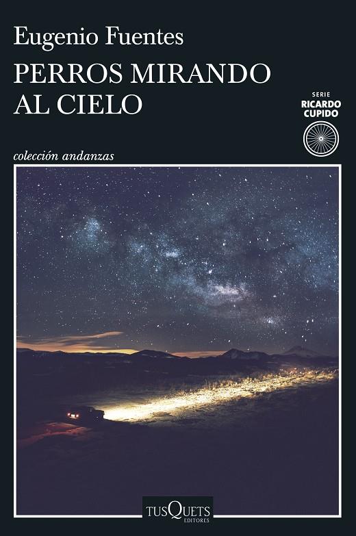 PERROS MIRANDO AL CIELO | 9788411070584 | FUENTES, EUGENIO | Galatea Llibres | Librería online de Reus, Tarragona | Comprar libros en catalán y castellano online