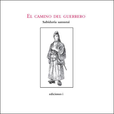 CAMINO DEL GUERRERO, EL | 9788496851306 | DE LA ROSA MARTINEZ, RAUL | Galatea Llibres | Librería online de Reus, Tarragona | Comprar libros en catalán y castellano online