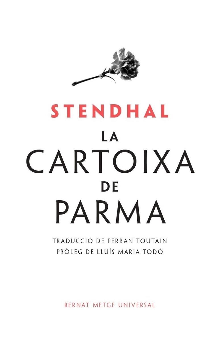 LA CARTOIXA DE PARMA | 9788498594133 | STENDHAL | Galatea Llibres | Librería online de Reus, Tarragona | Comprar libros en catalán y castellano online
