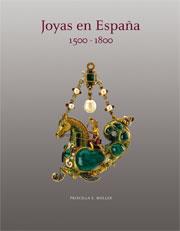 JOYAS DE ESPAÑA, 1500-1800 | 9788495241894 | MULLER, PRISCILLA E. | Galatea Llibres | Librería online de Reus, Tarragona | Comprar libros en catalán y castellano online