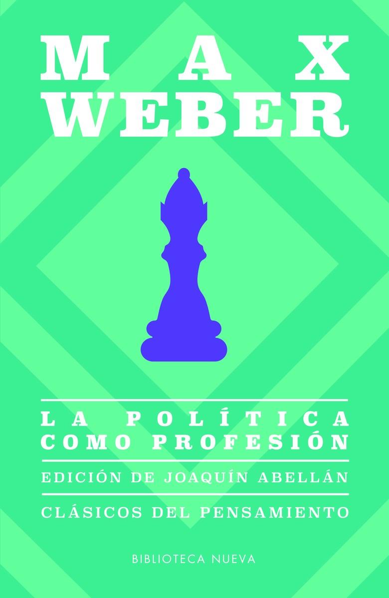 LA POLÍTICA COMO PROFESIÓN | 9788417408367 | WEBER, MAX | Galatea Llibres | Llibreria online de Reus, Tarragona | Comprar llibres en català i castellà online