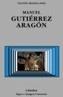 MANUEL GUTIERREZ ARAGON | 9788437620589 | MOLINA FOIX, VICENTE | Galatea Llibres | Librería online de Reus, Tarragona | Comprar libros en catalán y castellano online