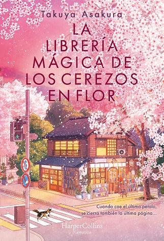 LA LIBRERÍA MÁGICA DE LOS CEREZOS EN FLOR | 9788410645226 | ASAKURA, TAKUYA | Galatea Llibres | Llibreria online de Reus, Tarragona | Comprar llibres en català i castellà online