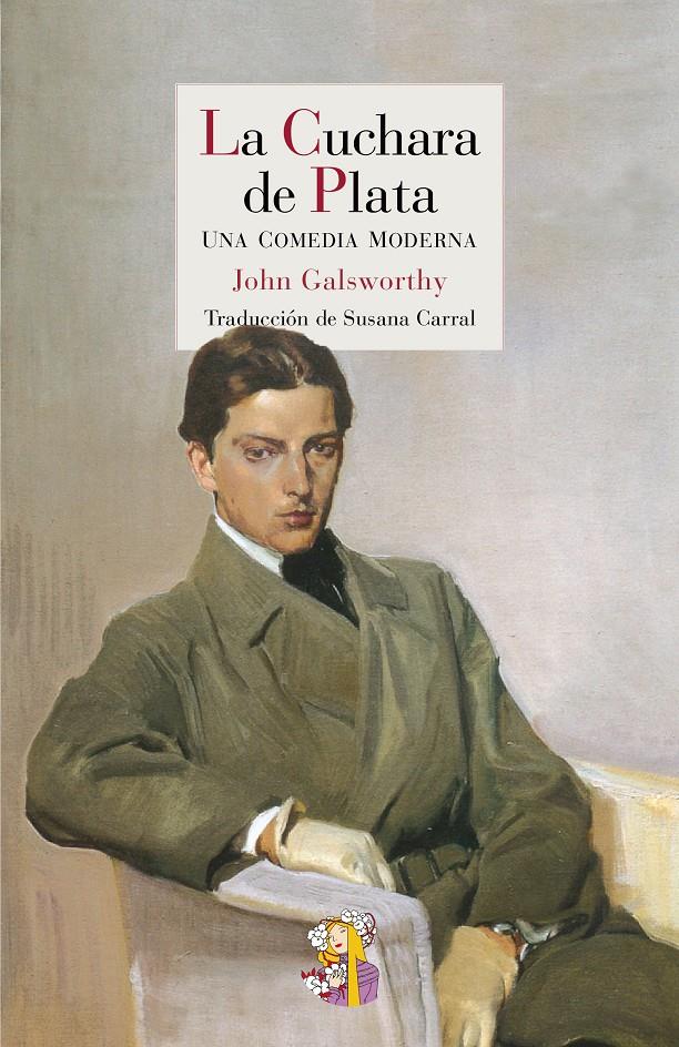 LA CUCHARA DE PLATA | 9788415973287 | GALSWORTHY, JOHN | Galatea Llibres | Librería online de Reus, Tarragona | Comprar libros en catalán y castellano online