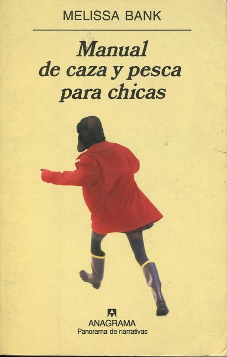 MANUAL DE CAZA Y PESCA PARA CHICAS | 9788433969057 | BANK, MELISSA | Galatea Llibres | Llibreria online de Reus, Tarragona | Comprar llibres en català i castellà online