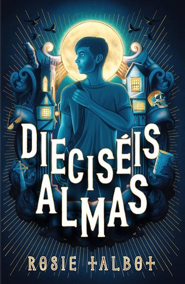 DIECISEIS ALMAS | 9788419449719 | TALBOT, ROSIE | Galatea Llibres | Llibreria online de Reus, Tarragona | Comprar llibres en català i castellà online