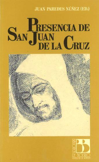PRESENCIA DE SAN JUAN DE LA CRUZ | 9788433817518 | PAREDES NÚÑEZ, J | Galatea Llibres | Llibreria online de Reus, Tarragona | Comprar llibres en català i castellà online
