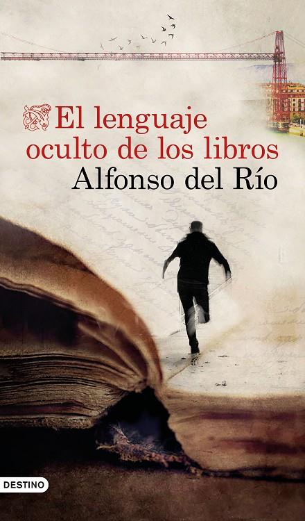 EL LENGUAJE OCULTO DE LOS LIBROS | 9788423358281 | RIO, ALFONSO DEL | Galatea Llibres | Llibreria online de Reus, Tarragona | Comprar llibres en català i castellà online