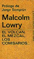 VOLCAN;EL MEZCAL;LOS COMISARIOS... | 9788472230156 | LOWRY, MALCOLM | Galatea Llibres | Librería online de Reus, Tarragona | Comprar libros en catalán y castellano online