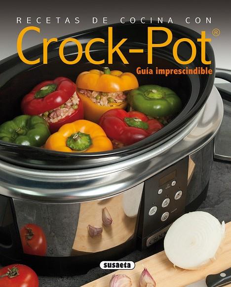 RECETAS DE COCINA CON CROCK-POT | 9788467752762 | CUENCA, ROCIO/URIEL, ROBERTO | Galatea Llibres | Librería online de Reus, Tarragona | Comprar libros en catalán y castellano online