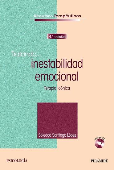 TRATANDO LA INESTABILIDAD EMOCIONAL | 9788436836660 | SANTIAGO LÓPEZ, SOLEDAD | Galatea Llibres | Librería online de Reus, Tarragona | Comprar libros en catalán y castellano online