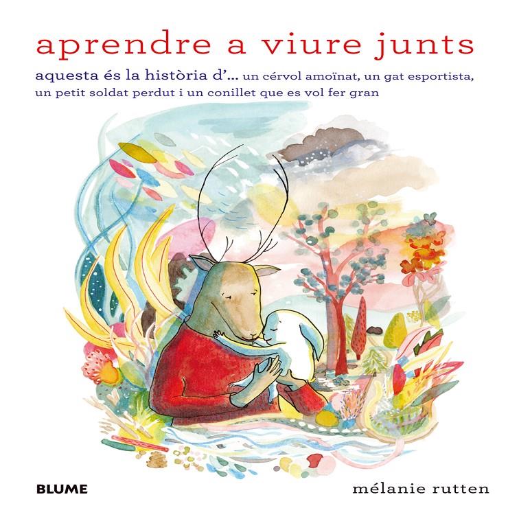 APRENDRE A VIURE JUNTS | 9788498017861 | RUTTEN, MÉLANIE | Galatea Llibres | Librería online de Reus, Tarragona | Comprar libros en catalán y castellano online