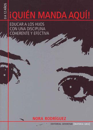 QUIEN MANDA AQUI | 9788426134530 | RODRIGUEZ, NORA | Galatea Llibres | Llibreria online de Reus, Tarragona | Comprar llibres en català i castellà online