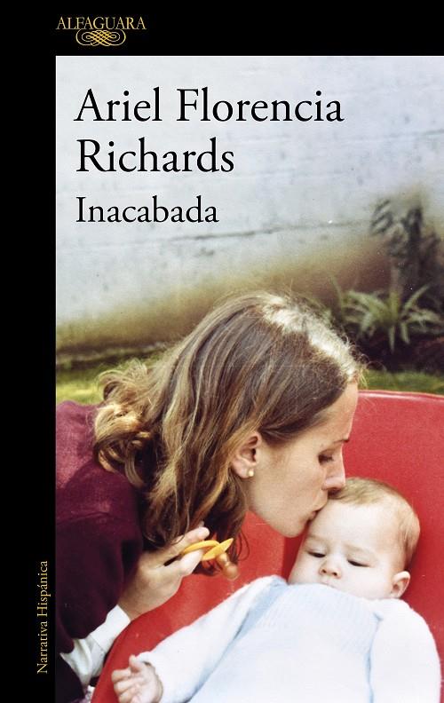 INACABADA | 9788420477794 | RICHARDS, ARIEL FLORENCIA | Galatea Llibres | Llibreria online de Reus, Tarragona | Comprar llibres en català i castellà online