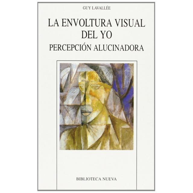 ENVOLTURA VISUAL DEL YO. PERCEPCION ALUCINADORA | 9788470308826 | LAVALLEE, GUY | Galatea Llibres | Llibreria online de Reus, Tarragona | Comprar llibres en català i castellà online
