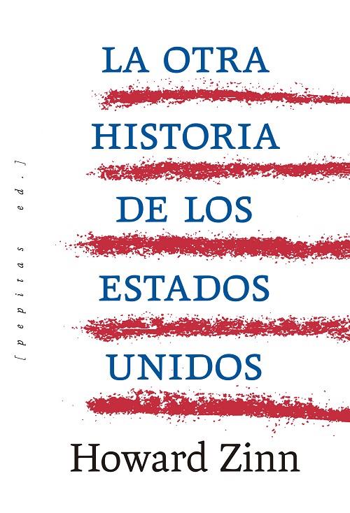 LA OTRA HISTORIA DE LOS ESTADOS UNIDOS | 9788410476622 | ZINN, HOWARD | Galatea Llibres | Librería online de Reus, Tarragona | Comprar libros en catalán y castellano online