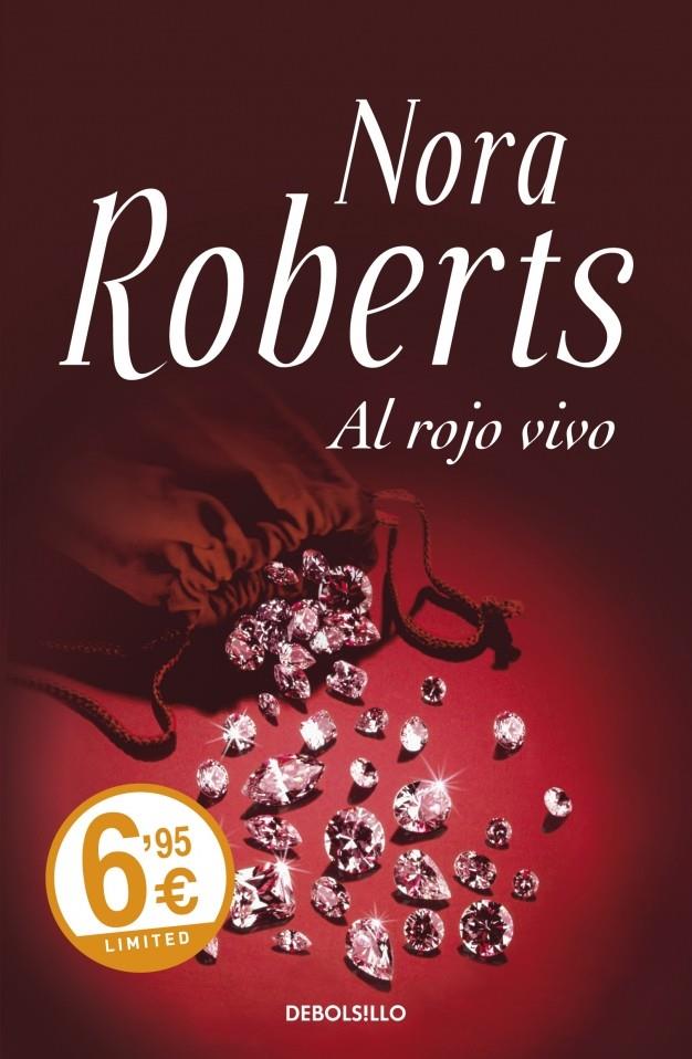 AL ROJO VIVO | 9788499086828 | ROBERTS, NORA | Galatea Llibres | Llibreria online de Reus, Tarragona | Comprar llibres en català i castellà online