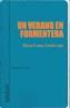 VERANO EN FORMENTERA | 9788495408389 | CERDA LAJO, MARIA LUISA | Galatea Llibres | Librería online de Reus, Tarragona | Comprar libros en catalán y castellano online
