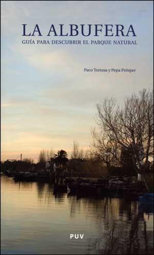 ALBUFERA | 9788437073996 | PACO TORTOSA, PEPA PRÓSPER | Galatea Llibres | Librería online de Reus, Tarragona | Comprar libros en catalán y castellano online