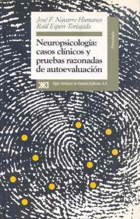 NEUROPSICOLOGIA:CASOS CLINICOS Y PRUEBAS RAZONADAS | 9788432308994 | NAVARRO HUMANES, JOSE F. | Galatea Llibres | Librería online de Reus, Tarragona | Comprar libros en catalán y castellano online