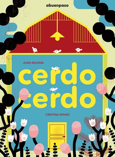 CERDO CERDO | 9788494744600 | ARJONA VáZQUEZ, JUAN | Galatea Llibres | Librería online de Reus, Tarragona | Comprar libros en catalán y castellano online