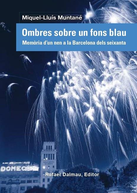 OMBRES SOBRE UN CEL BLAU | 9788423208838 | MUNTANÉ, MIQUEL-LLUÍS | Galatea Llibres | Llibreria online de Reus, Tarragona | Comprar llibres en català i castellà online