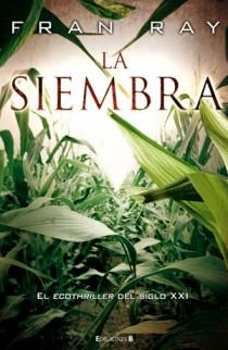 SIEMBRA, LA | 9788466646727 | RAY, FRAN | Galatea Llibres | Librería online de Reus, Tarragona | Comprar libros en catalán y castellano online