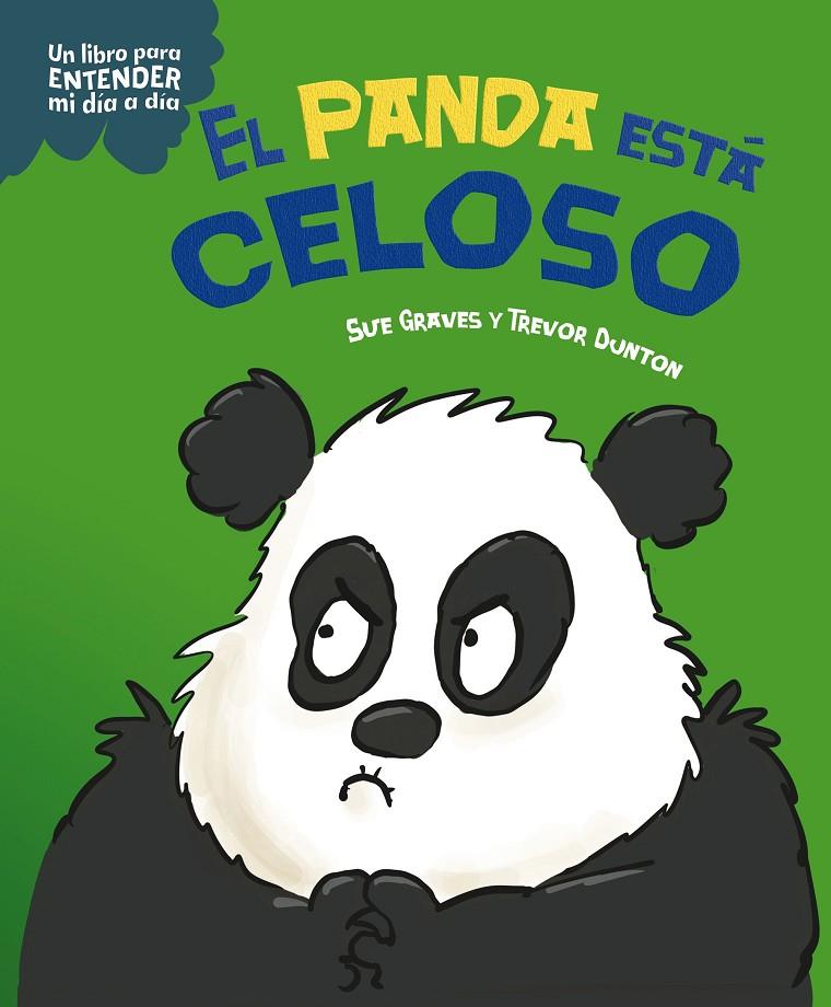 EL PANDA ESTÁ CELOSO | 9788408295754 | GRAVES, SUE | Galatea Llibres | Llibreria online de Reus, Tarragona | Comprar llibres en català i castellà online