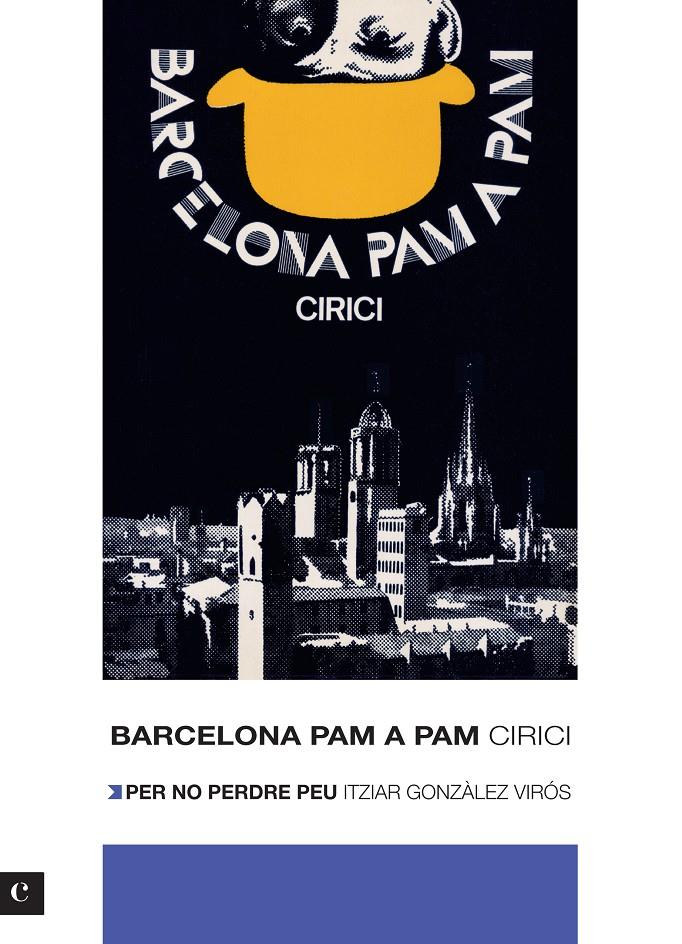 BARCELONA PAM A PAM. EDICIÓ 2012 | 9788415097471 | CIRICI I PELLICER, ALEXANDRE/GONZÁLEZ VIRÓS, ITZIAR | Galatea Llibres | Llibreria online de Reus, Tarragona | Comprar llibres en català i castellà online