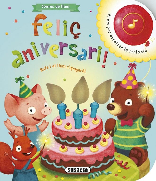 FELIÇ ANIVERSARI! | 9788467734867 | Galatea Llibres | Librería online de Reus, Tarragona | Comprar libros en catalán y castellano online