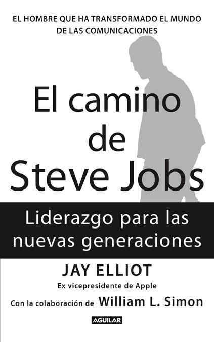 CAMINO DE STEVE JOBS | 9788403102118 | ELLIOT, JAY | Galatea Llibres | Llibreria online de Reus, Tarragona | Comprar llibres en català i castellà online
