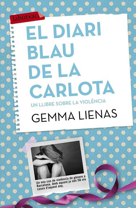 EL DIARI BLAU DE LA CARLOTA | 9788416334155 | LIENAS, GEMMA | Galatea Llibres | Llibreria online de Reus, Tarragona | Comprar llibres en català i castellà online