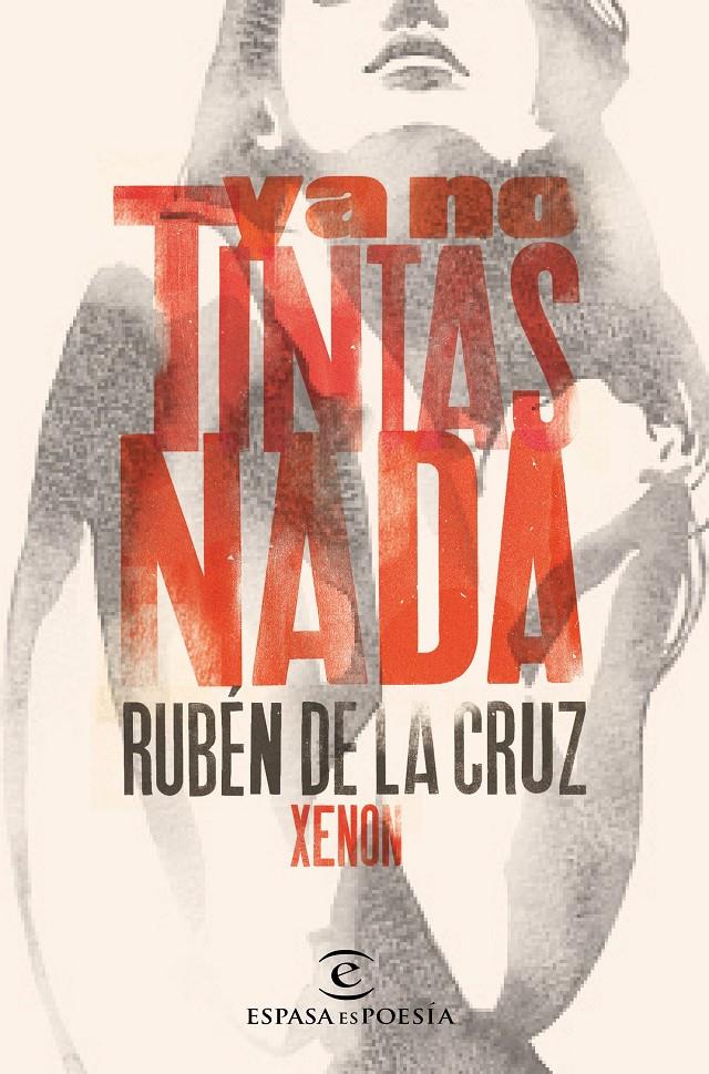 YA NO TINTAS NADA | 9788467047226 | XENON (DE LA CRUZ, RUBEN) | Galatea Llibres | Librería online de Reus, Tarragona | Comprar libros en catalán y castellano online