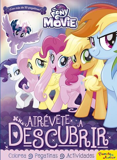 MY LITTLE PONY. THE MOVIE. ATRÉVETE A DESCUBRIR. ACTIVIDADES | 9788408173779 | MY LITTLE PONY | Galatea Llibres | Librería online de Reus, Tarragona | Comprar libros en catalán y castellano online