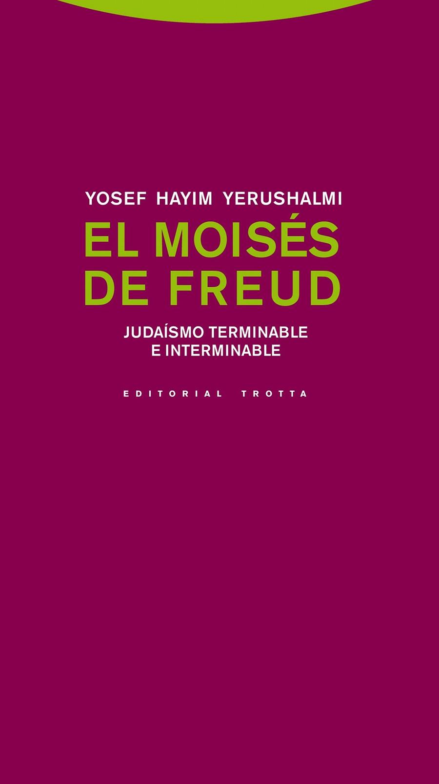 EL MOISÉS DE FREUD | 9788498795004 | YERUSHALMI, YOSEF HAYIM | Galatea Llibres | Librería online de Reus, Tarragona | Comprar libros en catalán y castellano online