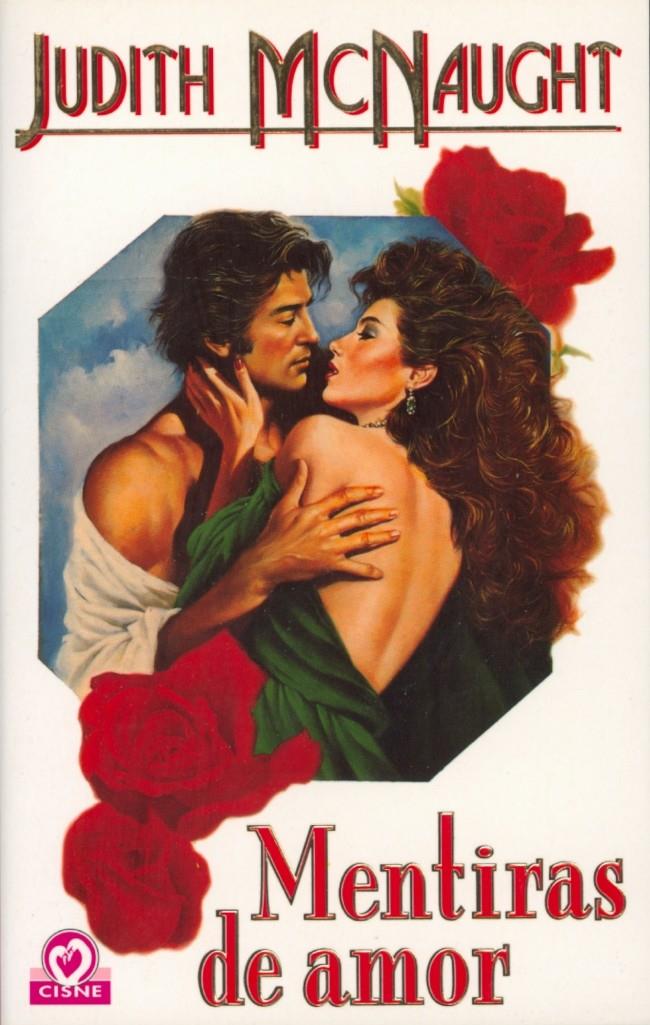 MENTIRAS DE AMOR | 9788401506727 | MCNAUGHT, JUDITH | Galatea Llibres | Llibreria online de Reus, Tarragona | Comprar llibres en català i castellà online