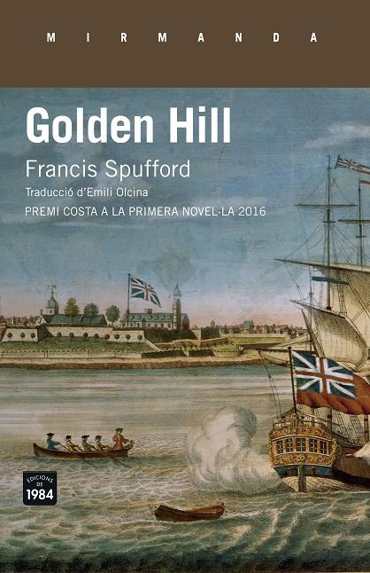 GOLDEN HILL | 9788416987184 | SPUFFORD, FRANCIS | Galatea Llibres | Librería online de Reus, Tarragona | Comprar libros en catalán y castellano online