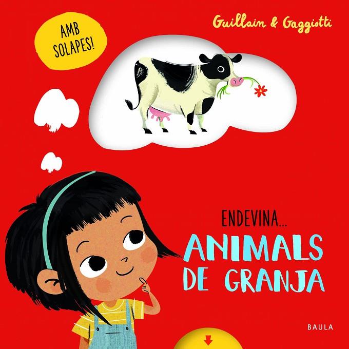 ANIMALS DE GRANJA. ENDEVINA... | 9788447943227 | GUILLAIN, ADAM/GUILLAIN, CHARLOTTE | Galatea Llibres | Librería online de Reus, Tarragona | Comprar libros en catalán y castellano online